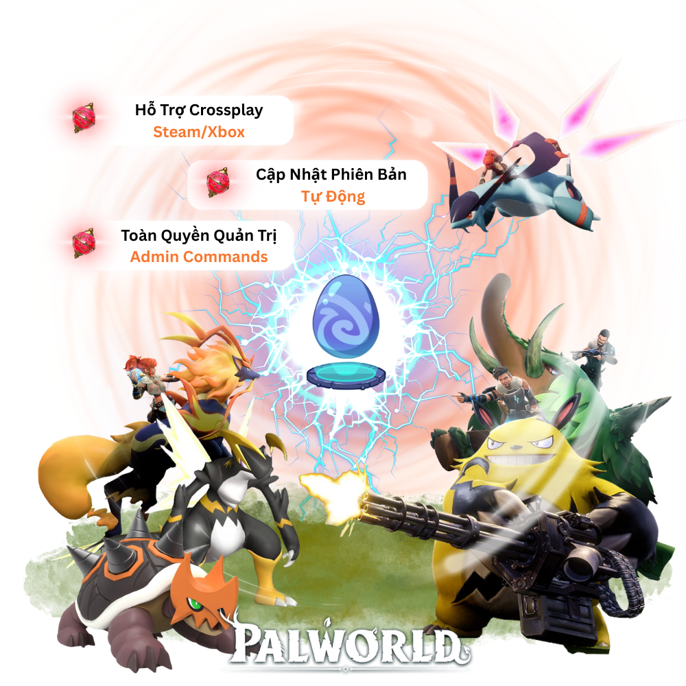 Thuê Server Palworld Việt Nam Giá Rẻ Chất Lượng Cao - BẮT PAL – CHIẾN ĐẤU – THỐNG TRỊ!